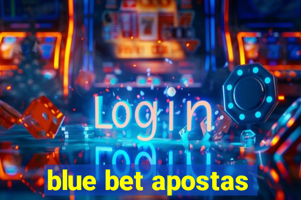 blue bet apostas